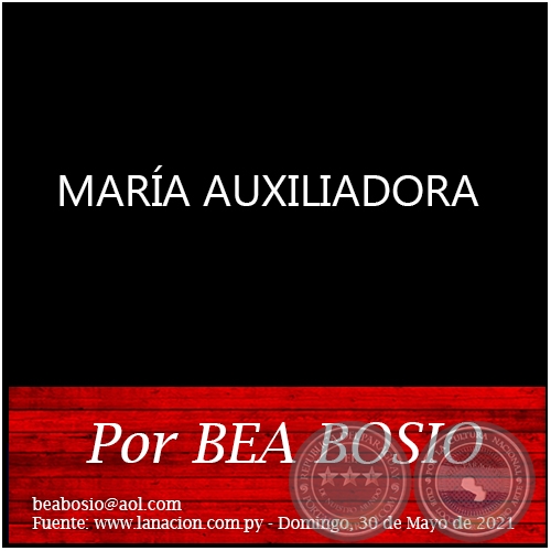 MARÍA AUXILIADORA - Por BEA BOSIO - Domingo, 30 de Mayo de 2021